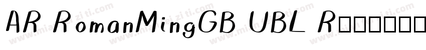AR RomanMingGB UBL R字体转换